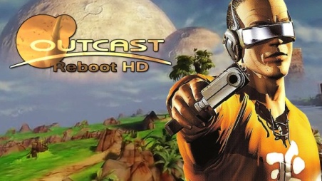 Outcast Reboot HD